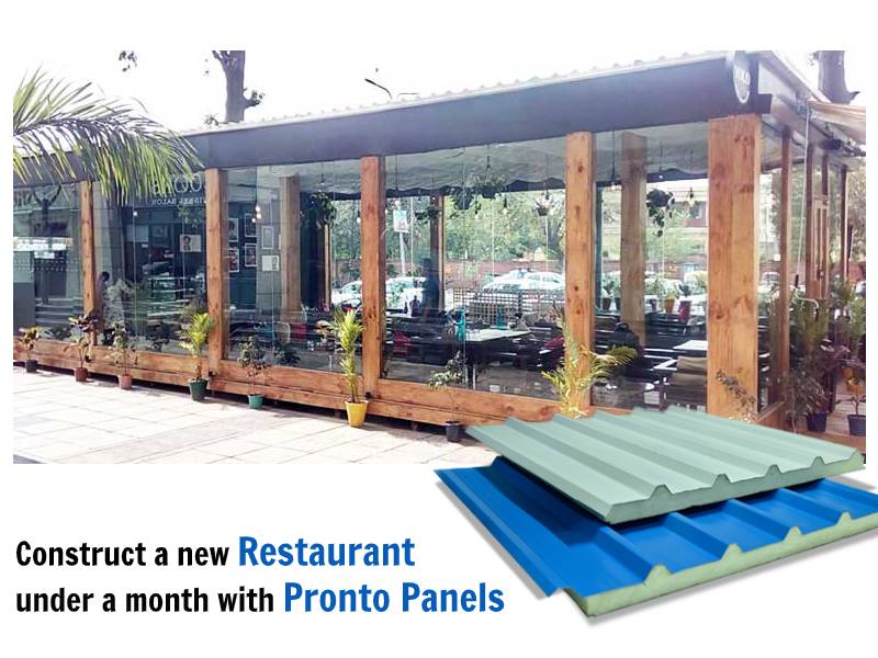 Construct a new Restaurant under a month with Pronto Panels